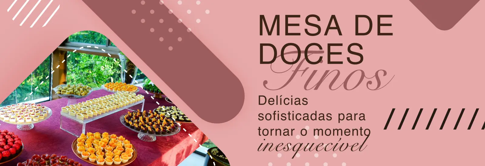 Mesa de Doces Finos